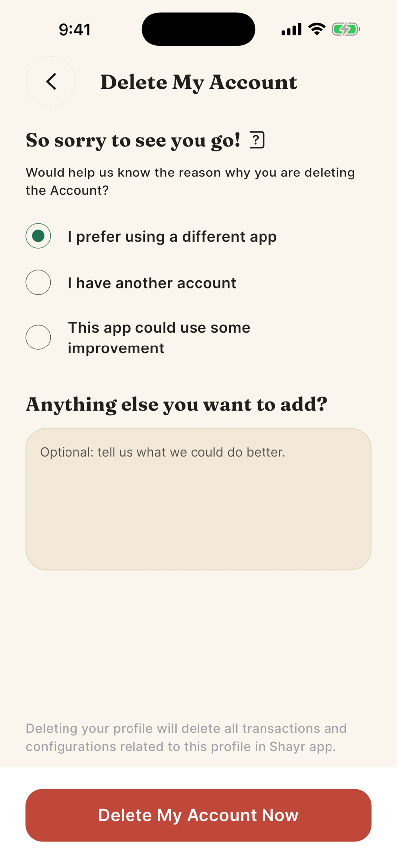 The Delete My Account screen with three reasons as radio buttons, an optional comment box, a note that deleting removes all transactions and configurations, and a red Delete My Account Now button.